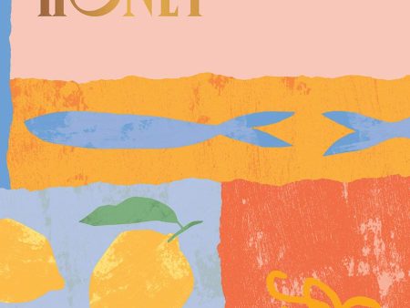 Bitter Honey: Recipes and Stories from Sardinia by Letitia Clark Supply